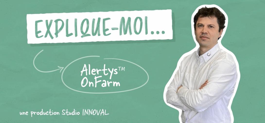 VIDEO : Explique-Moi Alertys™ OnFarm