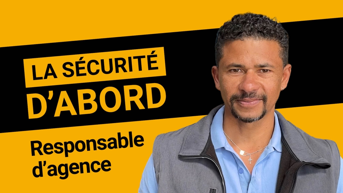 La sécurité d'abord #5 - Responsable d'agence
