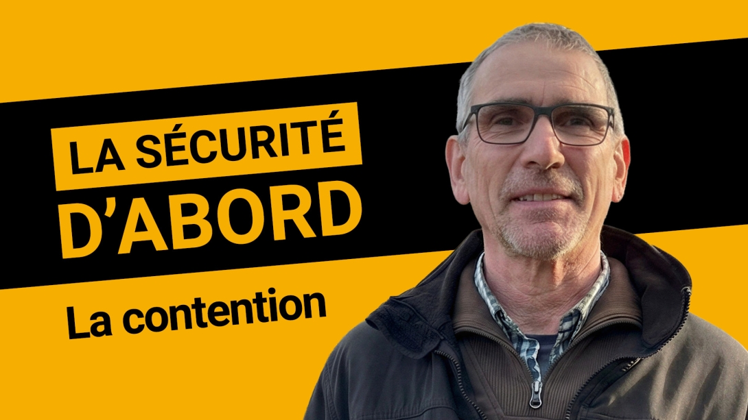 La sécurité d'abord #6 - La contention